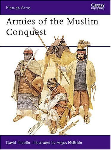Armies Of The Muslim Conquest